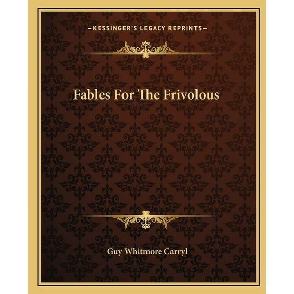 Fables For The Frivolous (Paperback)