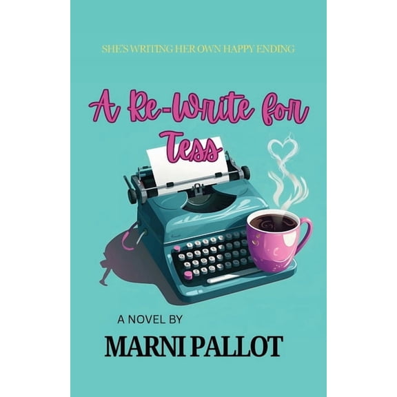 A Re-Write for Tess, (Paperback)