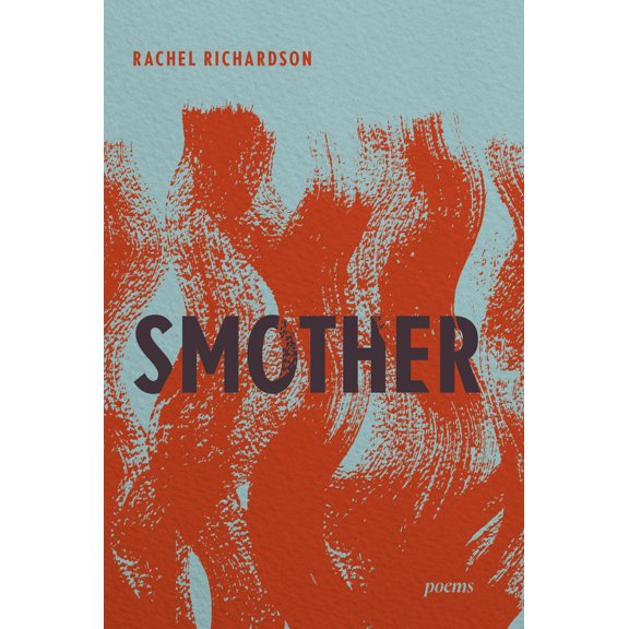 Pre-Owned Smother: Poems (Hardcover) 1324086106 9781324086109