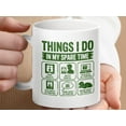 thumbnail image 1 of 3D Printing Mug, Things I Do In My Spare Time, Hobby Mug, 3D Printing Gift, Gift For 3D Pr - As Picture - 15Oz, 1 of 4