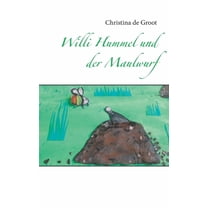 Willi Hummel und der Maulwurf, (Paperback)