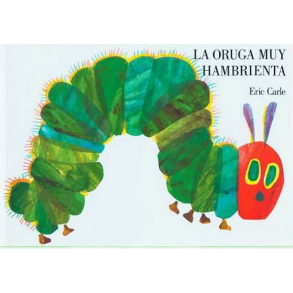 Pre-Owned La Oruga Muy Hambrienta (Spanish Edition) (Paperback) 0590431056 9780590431057