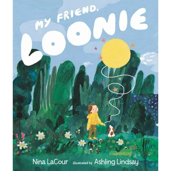 My Friend, Loonie, (Hardcover)