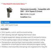 Thermostat Assembly - Compatible with 2007 - 2014 Toyota FJ Cruiser 2008 2009 2010 2011 2012 2013