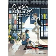 Seaside Stranger Seaside Stranger Vol. 1: Umibe No Ãtranger, (Paperback)
