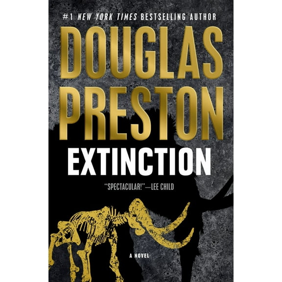 Douglas Preston: Extinction: A Novel (Paperback)
