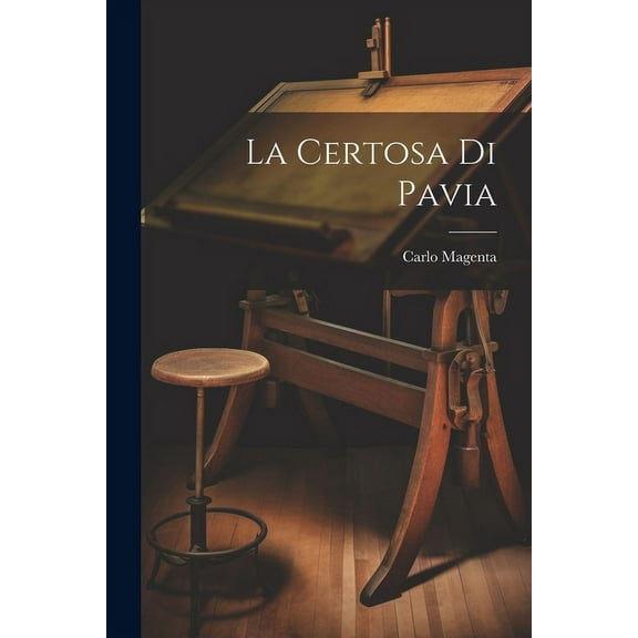 La Certosa Di Pavia (Paperback)
