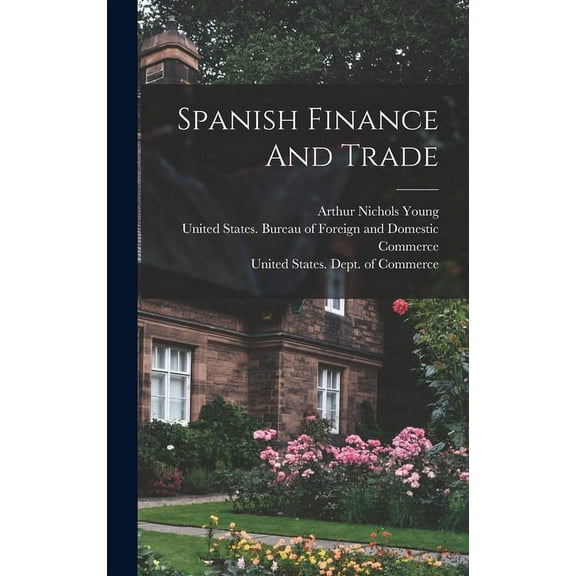 Spanish Finance And Trade (Hardcover)