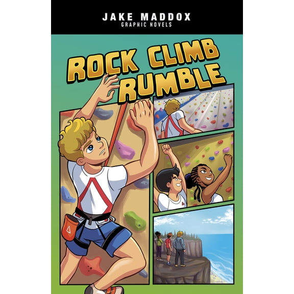 Jake Maddox Graphic Novels Rock Climb Rumble, (Paperback)