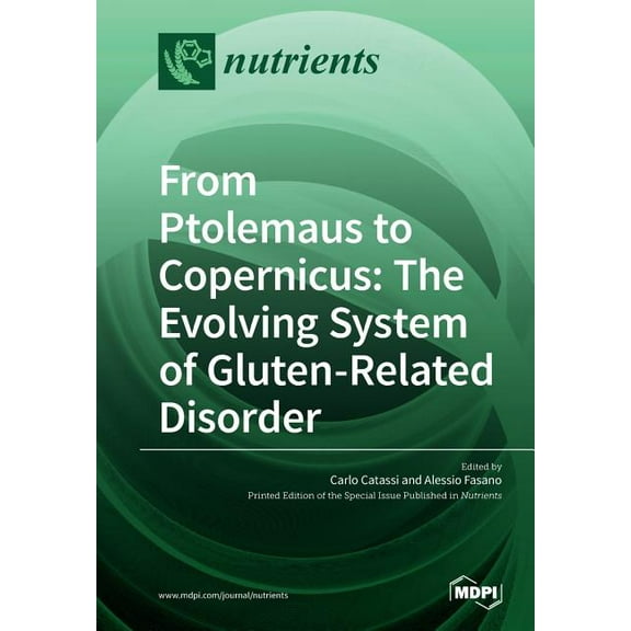 From Ptolemaus to Copernicus: The Evolving System of Gluten-Related Disorder, (Paperback)