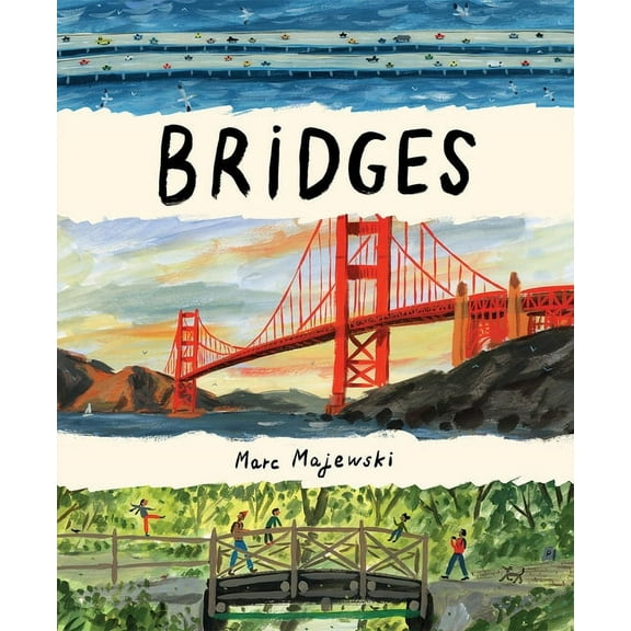 Bridges: A Nonfiction Picture Book about Bridges Around the World, (Hardcover)