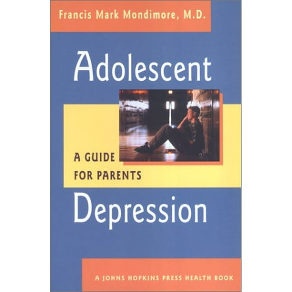 Pre-Owned Adolescent Depression: A Guide for Parents (A Johns Hopkins Press Health Book) (Paperback) 0801870658 9780801870651