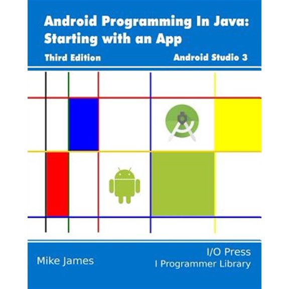 Pre-Owned Android Programming in Java: Starting with an App (Paperback) by Mike James
