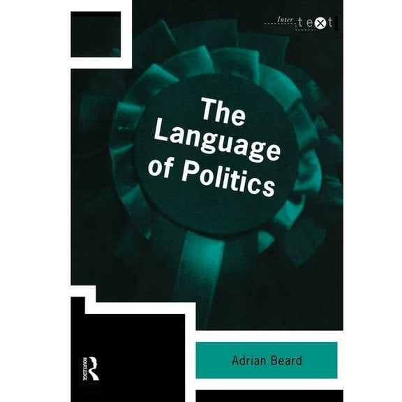 Intertext The Language of Politics, (Hardcover)