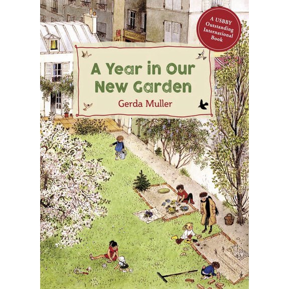 A Year in Our New Garden, (Hardcover)