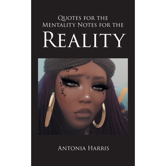 Quotes for the Mentality Notes for the Reality, (Paperback)