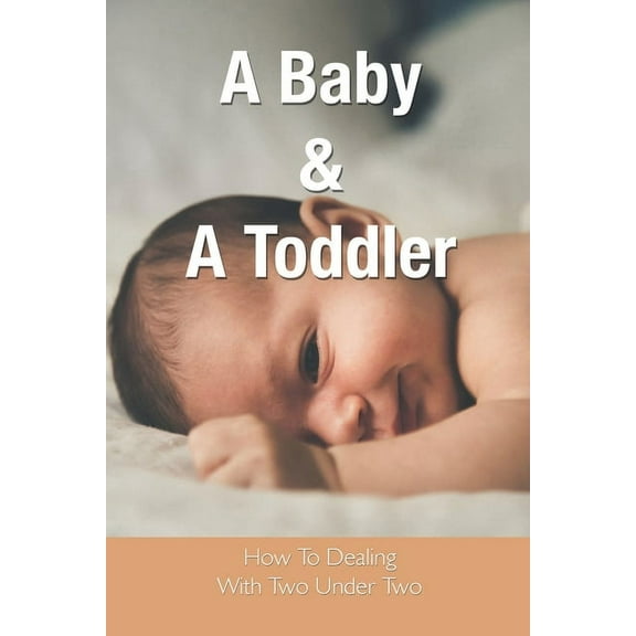 A Baby & A Toddler (Paperback)