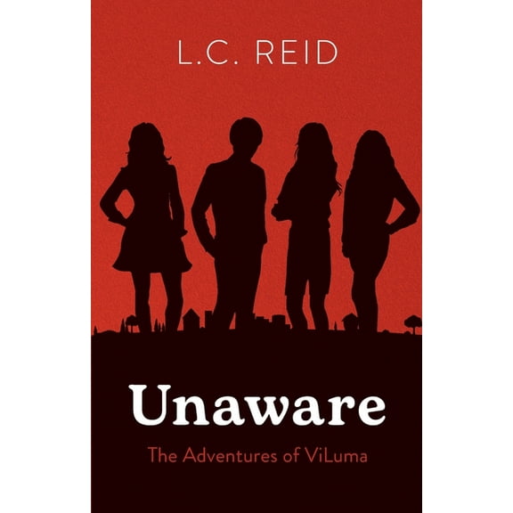 Unaware: The Adventures of ViLuma, (Paperback)