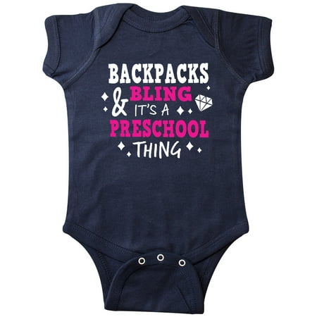 

Inktastic Backpacks and Bling It s a Preschool Thing Gift Baby Girl Bodysuit