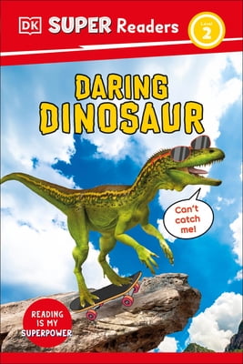 DK Super Readers DK Super Readers Level 2 Daring Dinosaur, (Hardcover)