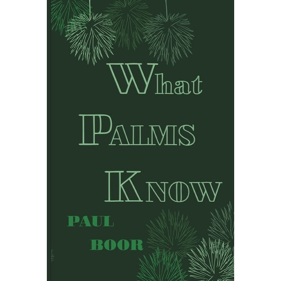What Palms Know, (Paperback)