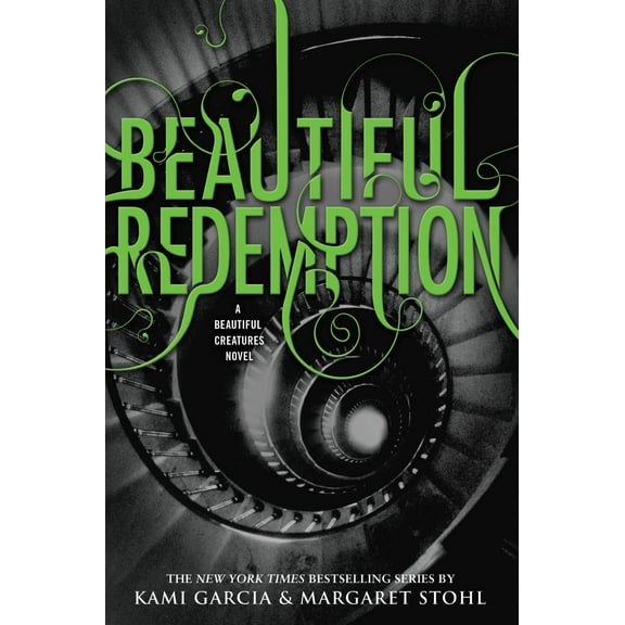 Beautiful Creatures: Beautiful Redemption (Series #4) (Hardcover)