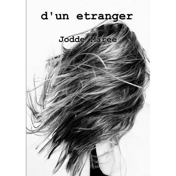 d'un etranger, (Paperback)