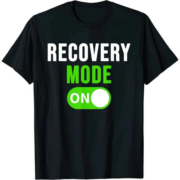 In Recovery Mode Funny Get Well Healing Support Injury Quote Unisex T-Shirt up to size 5XL