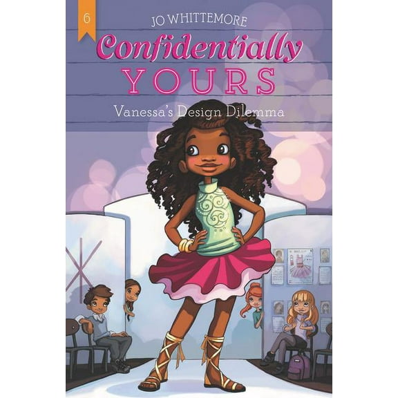 Confidentially Yours Confidentially Yours #6: Vanessa's Design Dilemma, Book 6, (Paperback)