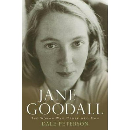Jane Goodall: The Woman Who Redefined Man [Hardcover - Used]