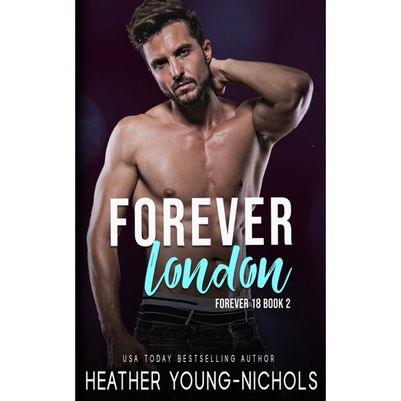 Forever 18 Forever London, Book 2, (Paperback)