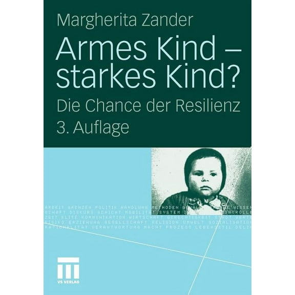 Armes Kind - Starkes Kind?: Die Chance Der Resilienz, (Paperback)