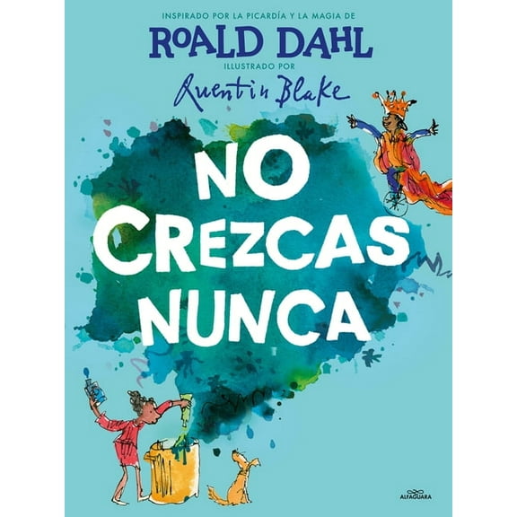 No Crezcas Nunca / Never Grow Up, (Hardcover)