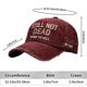 thumbnail image 2 of ddioayh Novelty Retro Funny Not Dead Yet Vintage Baseball Cap Adjustable Unisex Hat Humorous Sarcastic Design For Men And Women, 2 of 8