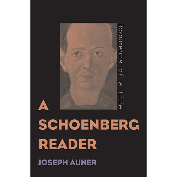 A Schoenberg Reader, (Paperback)