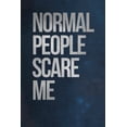 thumbnail image 2 of Normal People Scare Me Painting Print on Wrapped Canvas, 2 of 7