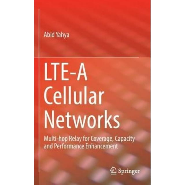 LTE-A Cellular Networks: Multi-hop Relay for Coverage, Capacity and Performance Enhancement
