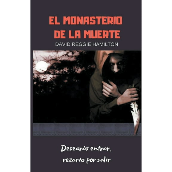 El Monasterio de la muerte, (Paperback)