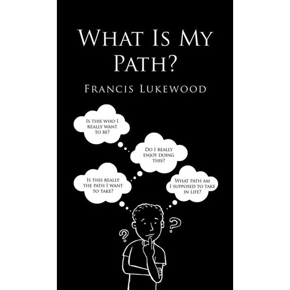 What Is My Path? (Hardcover)