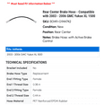 thumbnail image 2 of Rear Center Brake Hose - Compatible with 2003 - 2006 GMC Yukon XL 1500 2004 2005, 2 of 2