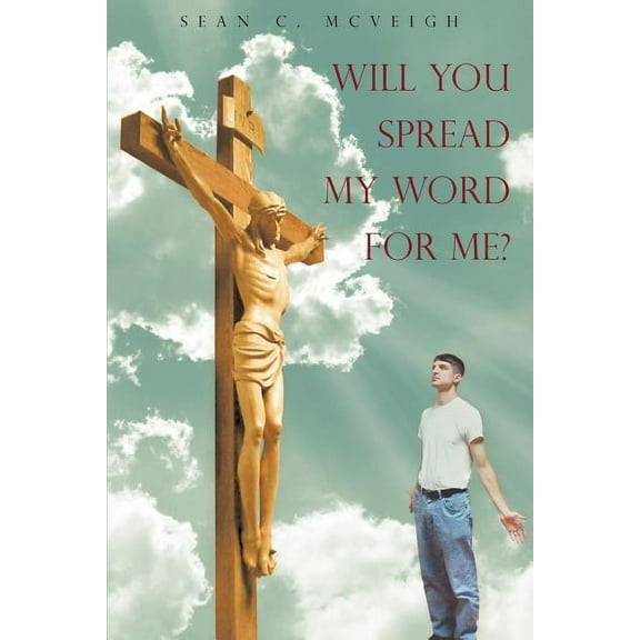 Will You Spread My Word For Me?, (Paperback)