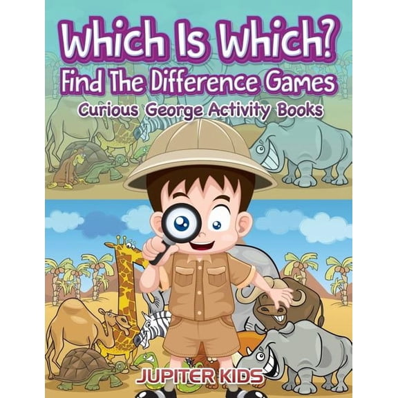Which Is Which? Find The Difference Games: Curious George Activity Books, (Paperback)