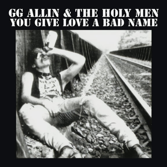 GG Allin - You Give Love A Bad Name - Music & Performance - Vinyl