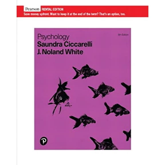 Pre-Owned Psychology [RENTAL EDITION], 9780136636847, 0136636845, Paperback, 6 edition