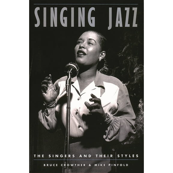 Singing Jazz, (Paperback)