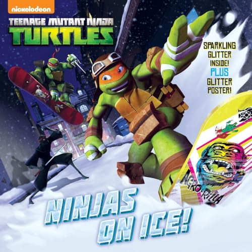 Pre-Owned Ninjas on Ice! (Teenage Mutant Ninja Turtles) (Paperback) 0553522728 9780553522723