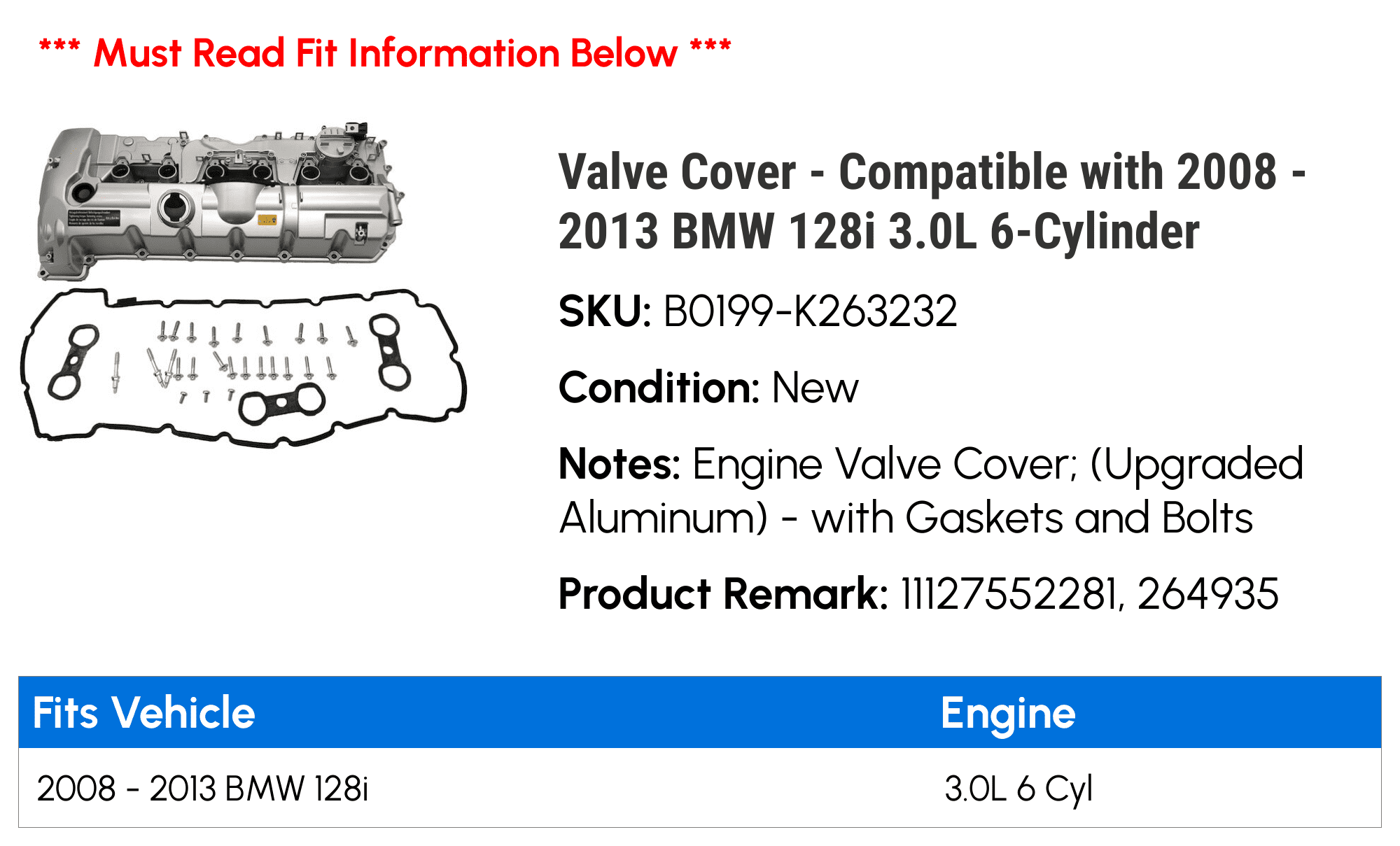 Valve Cover - Compatible with 2008 - 2013 BMW 128i 3.0L 6-Cylinder - Replacement