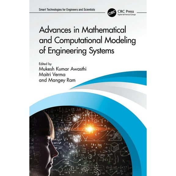 Smart Technologies for Engineers and Sci Advances in Mathematical and Computational Modeling of Engineering Systems, (Paperback)