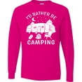 thumbnail image 3 of Inktastic I'd Rather Be Camping Long Sleeve T-Shirt, 3 of 5