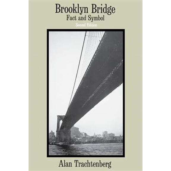 Pre-Owned Brooklyn Bridge: Fact and Symbol (Phoenix Book; P828)